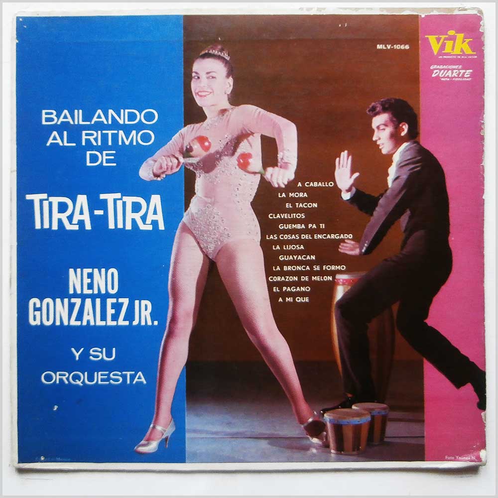 Neno Gonzalez Jr Y Su Orquesta - Bailando Al Ritmo De Tira-Tira  (MLV-1066) 
