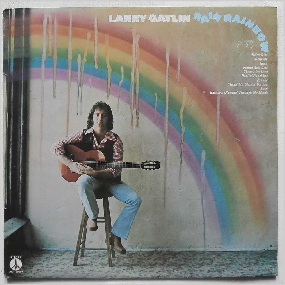 Larry Gatlin - Rain Rainbow  (MNT 80897) 
