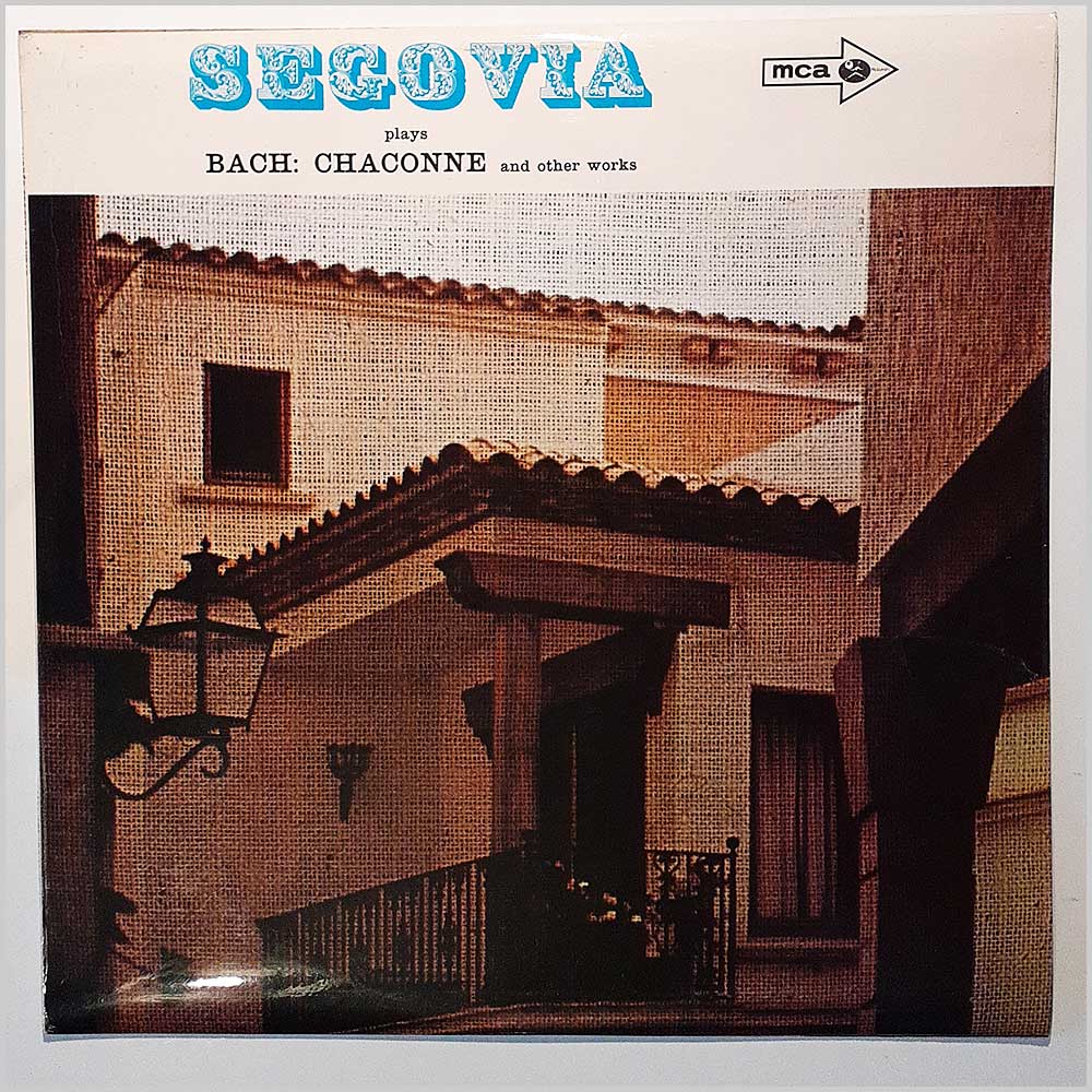 Andres Segovia - Segovia Plays Bach Chaconne and other Works  (MUCS 128) 