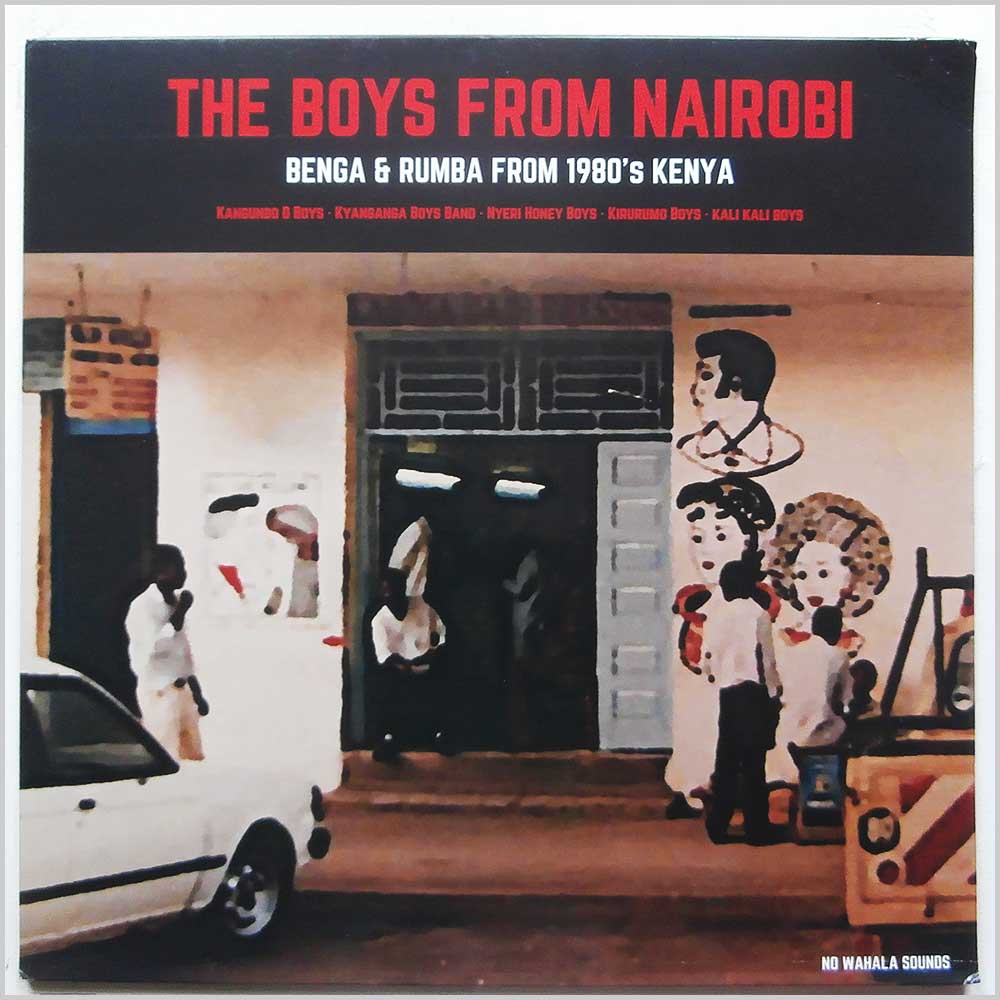 Various - The Boys From Nairobi: Benga and Rumba From 1980's Kenya  (NWS12) 