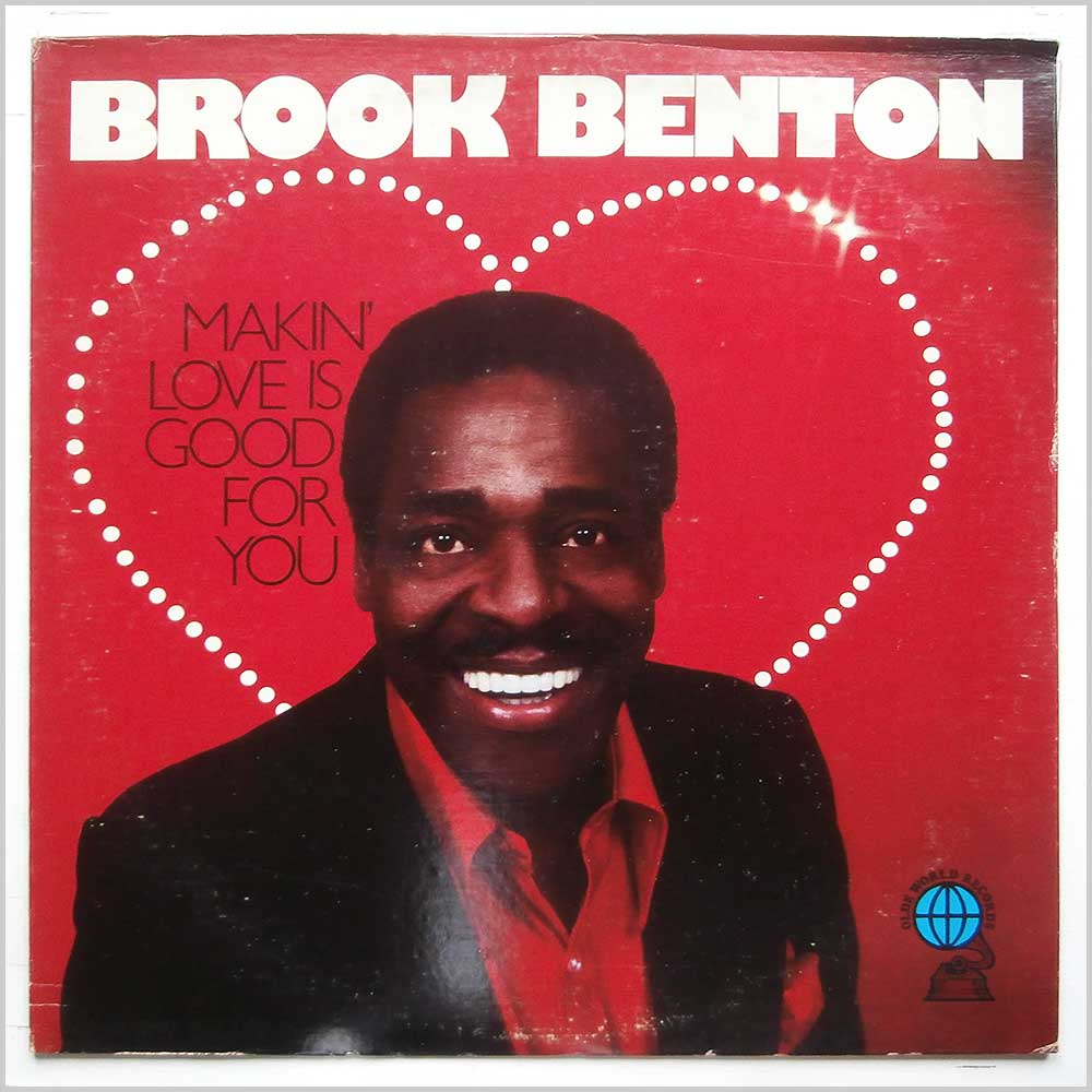 Brook Benton - Makin' Love Is Good For You  (OLDE WORLD 7700) 