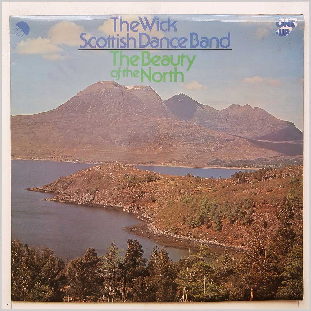 The Wick Scottish Dance Band - The Beauty Of The North  (OU 2194) 