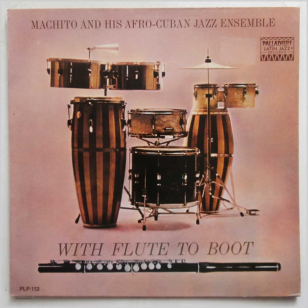 Machito and His Afro-Cuban Jazz Ensemble - With Flute To Boot  (PLP-112) 