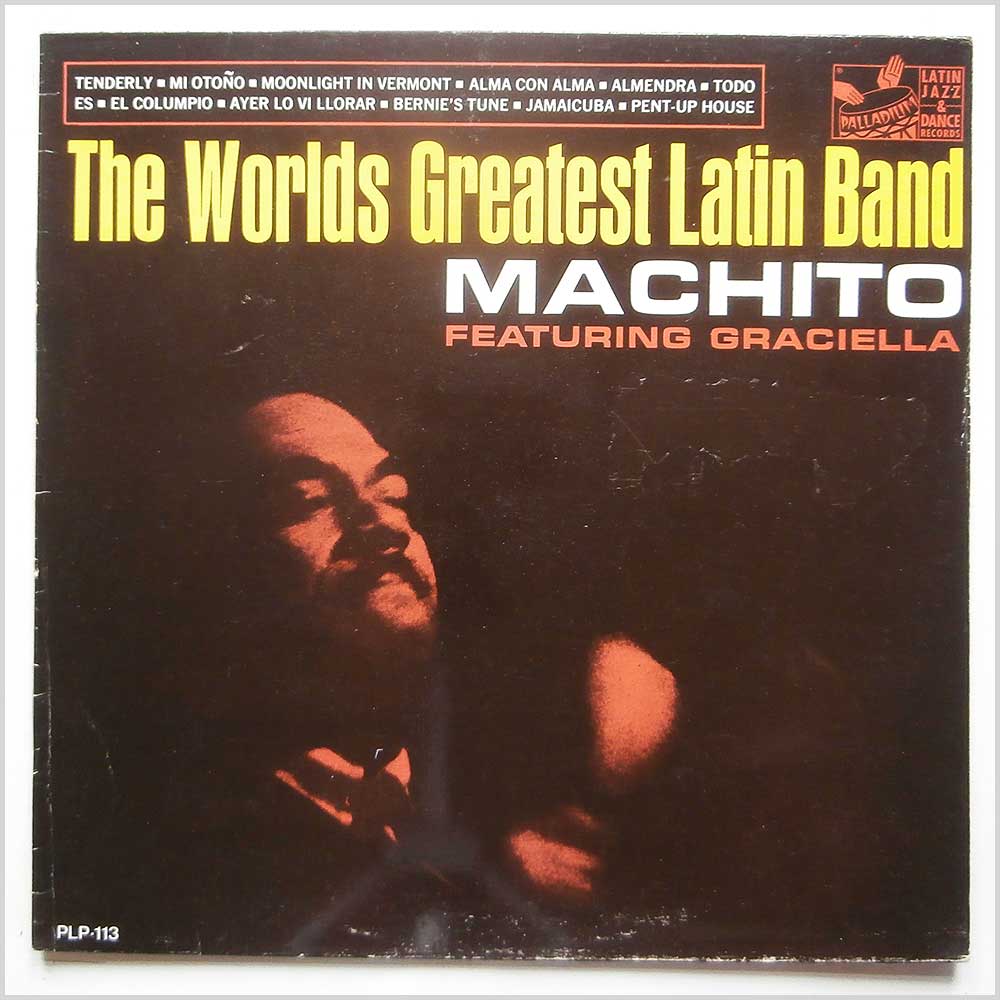 Machito and His Orchestra, Graciella - The Worlds Greatest Latin Band  (PLP-113) 