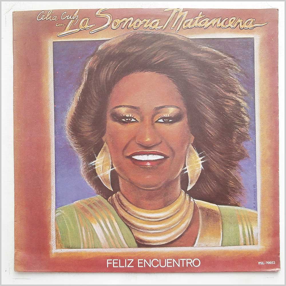 Celia Cruz Con La Sonora Matancera - Feliz Encuentro  (PSL-70052) 
