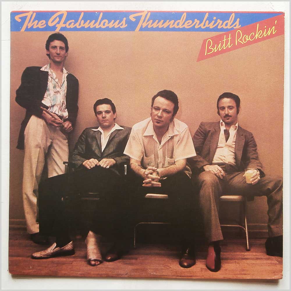 The Fabulous Thunderbirds - Butt Rockin'  (PV 41319) 