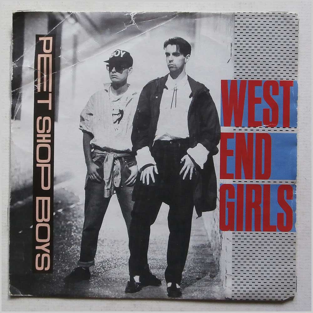 Pet Shop Boys - West End Girls  (R 6115) 