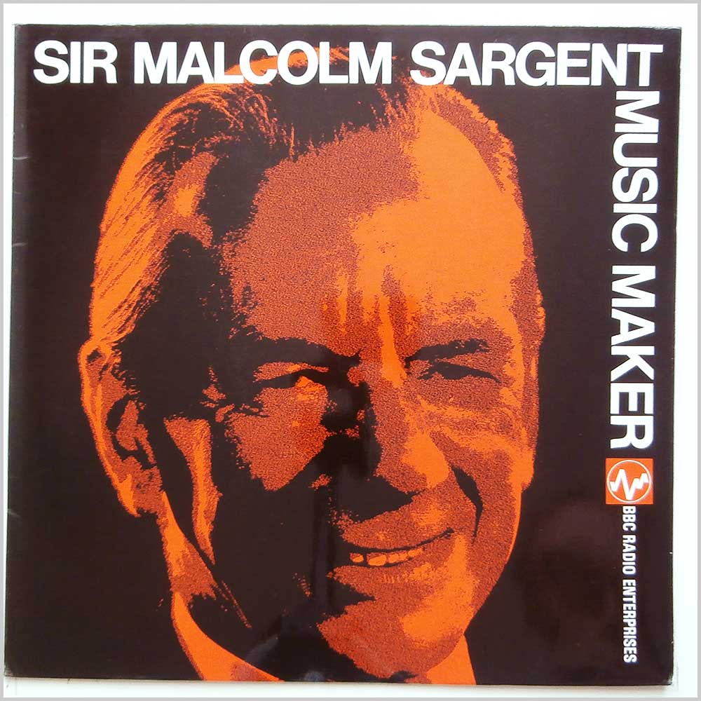 Sir Malcolm Sargent - Music Maker  (RE10) 