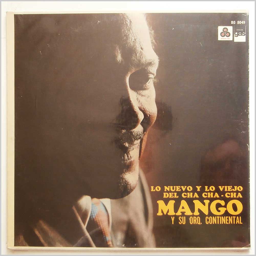 Mango Y Su Orquesta Continental - Lo Nuevo Y Lo Viejo Del Cha Cha-Cha  (RG 8049) 