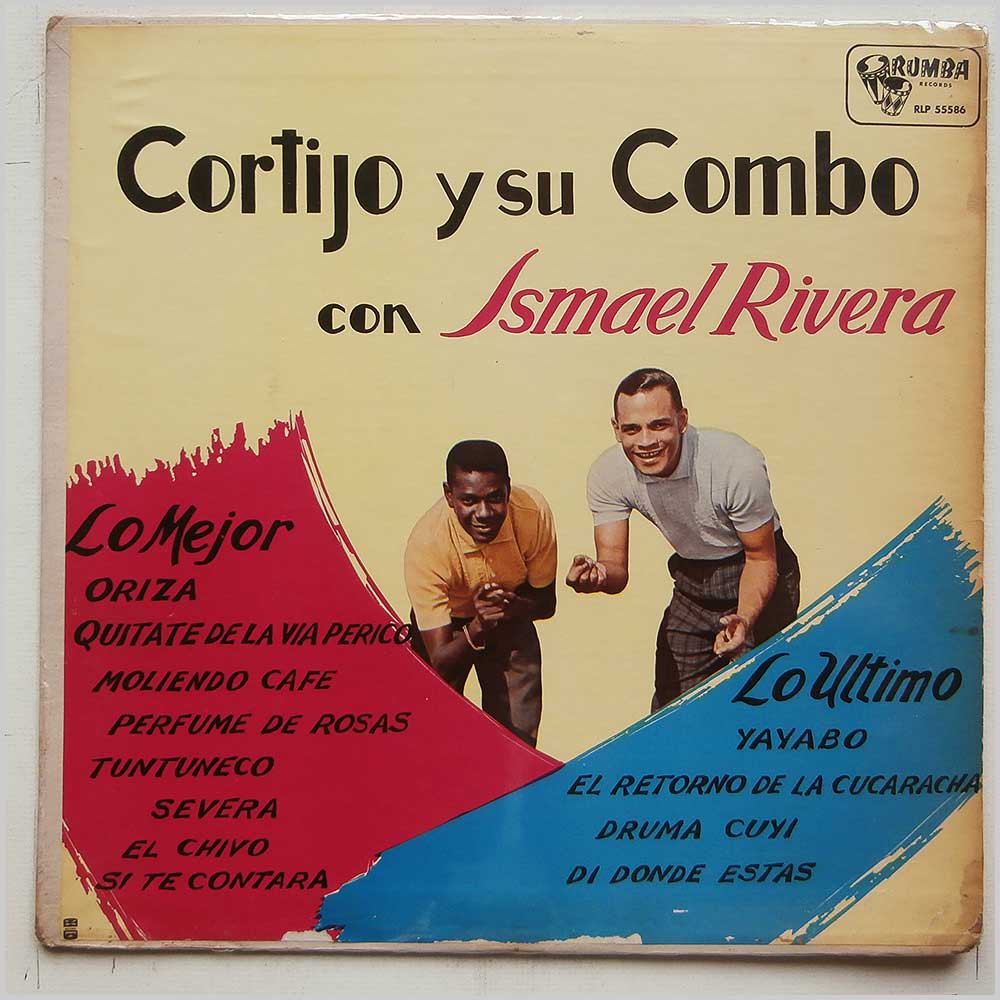 Cortijo Y Su Combo Con Ismael Rivera - Lo Ultimo Y Lo Mejor  (RLP 55586) 