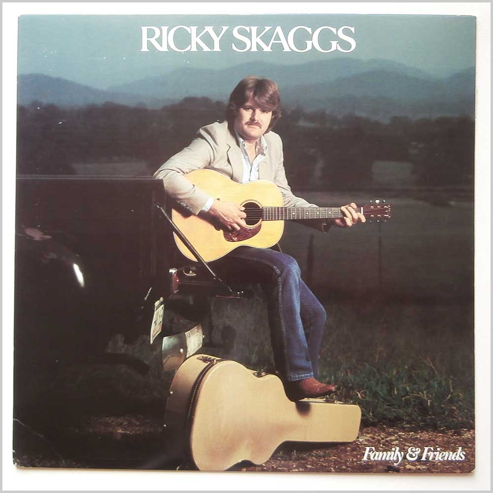 Ricky Skaggs - Family and Friends  (ROUNDER  0151) 