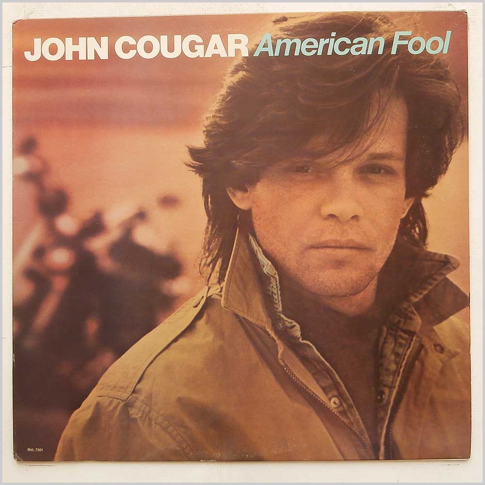 John Cougar - American Fool  (RVL 7501) 
