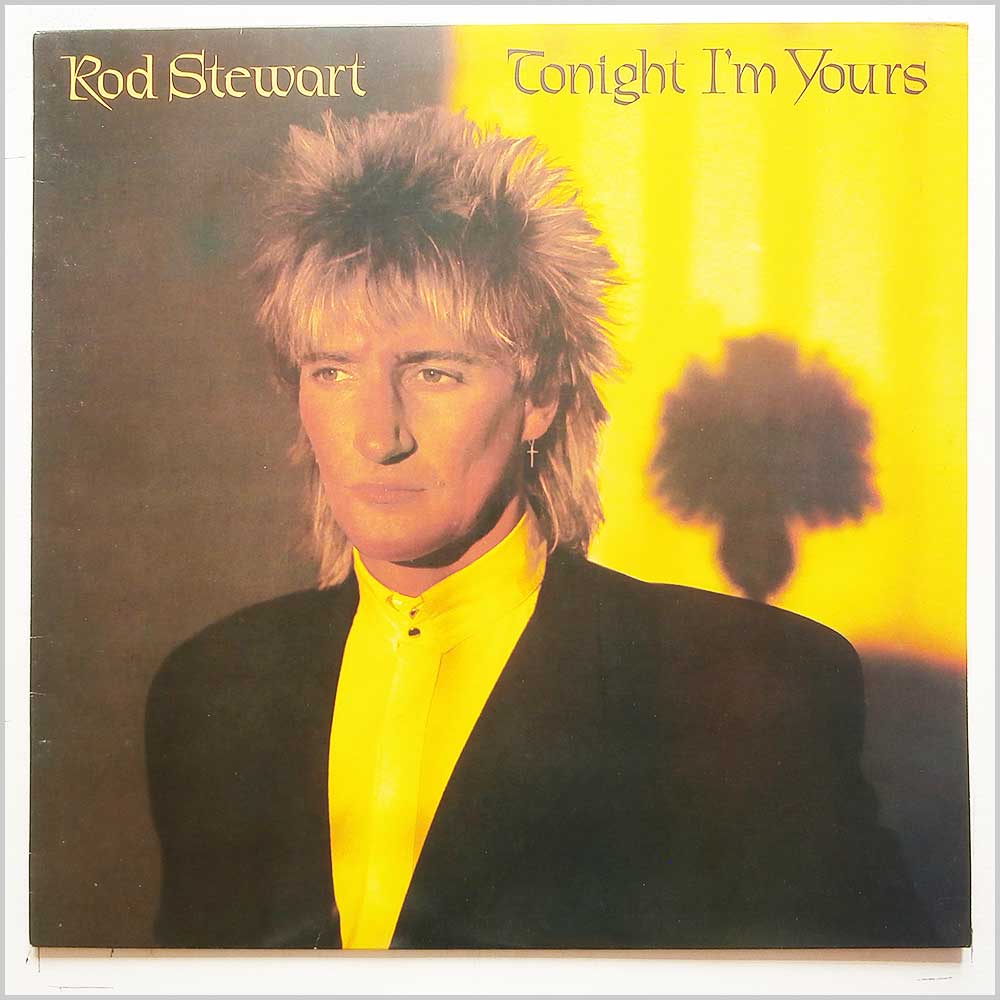 Rod Stewart - Tonight I'm Yours  (RVLP 14) 