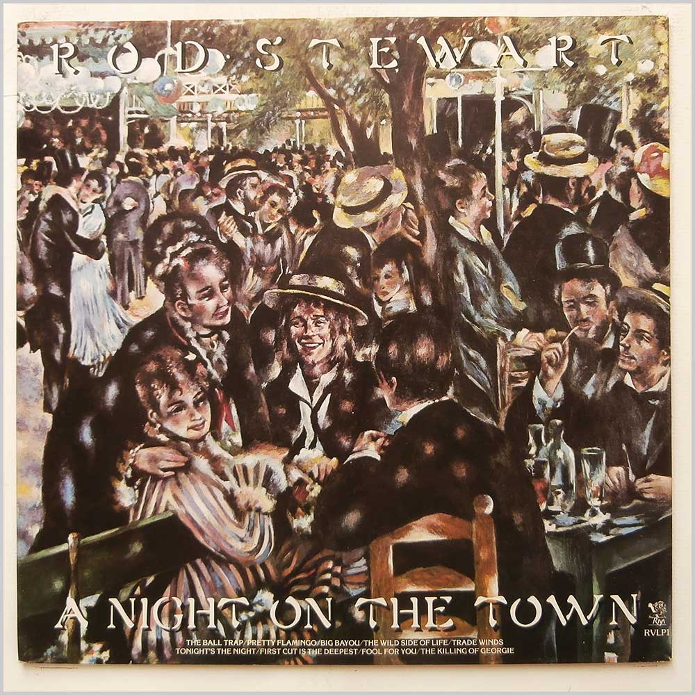 Rod Stewart - A Night On The Town  (RVLP1) 