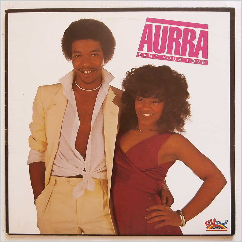 Aurra - Send Your Love  (SA 8538) 