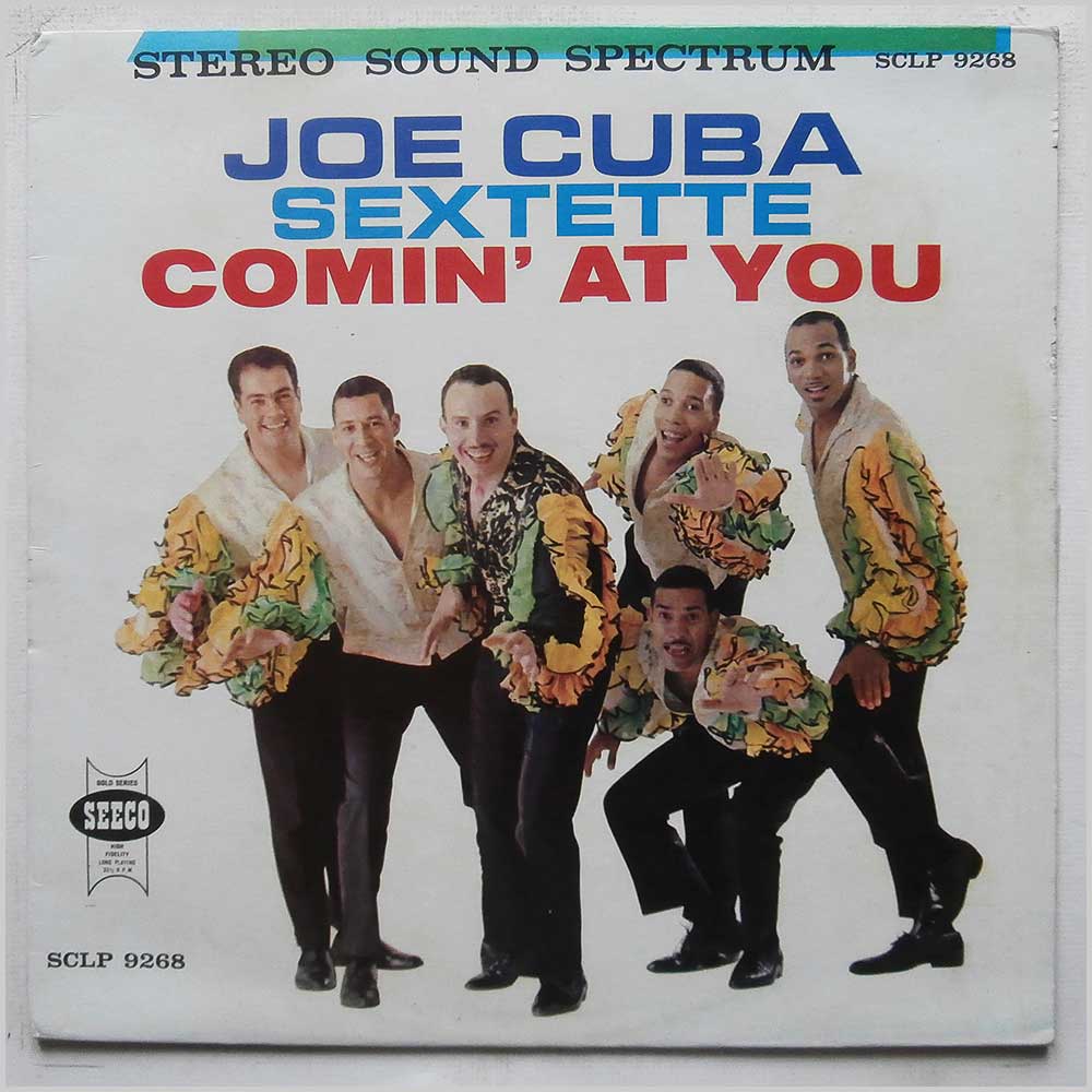 Joe Cuba Sextette - Comin' At You  (SCLP 9268) 