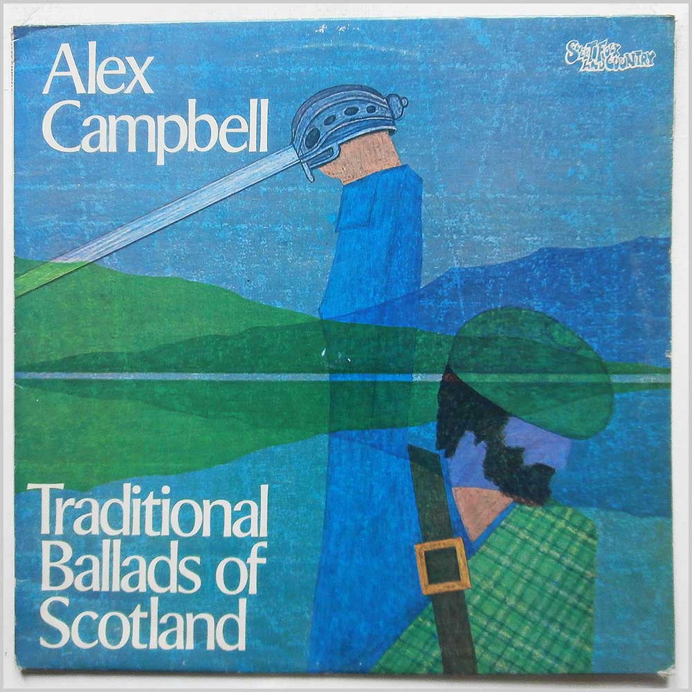 Alex Campbell - Traditional Ballads of Scotland  (SFA 095) 