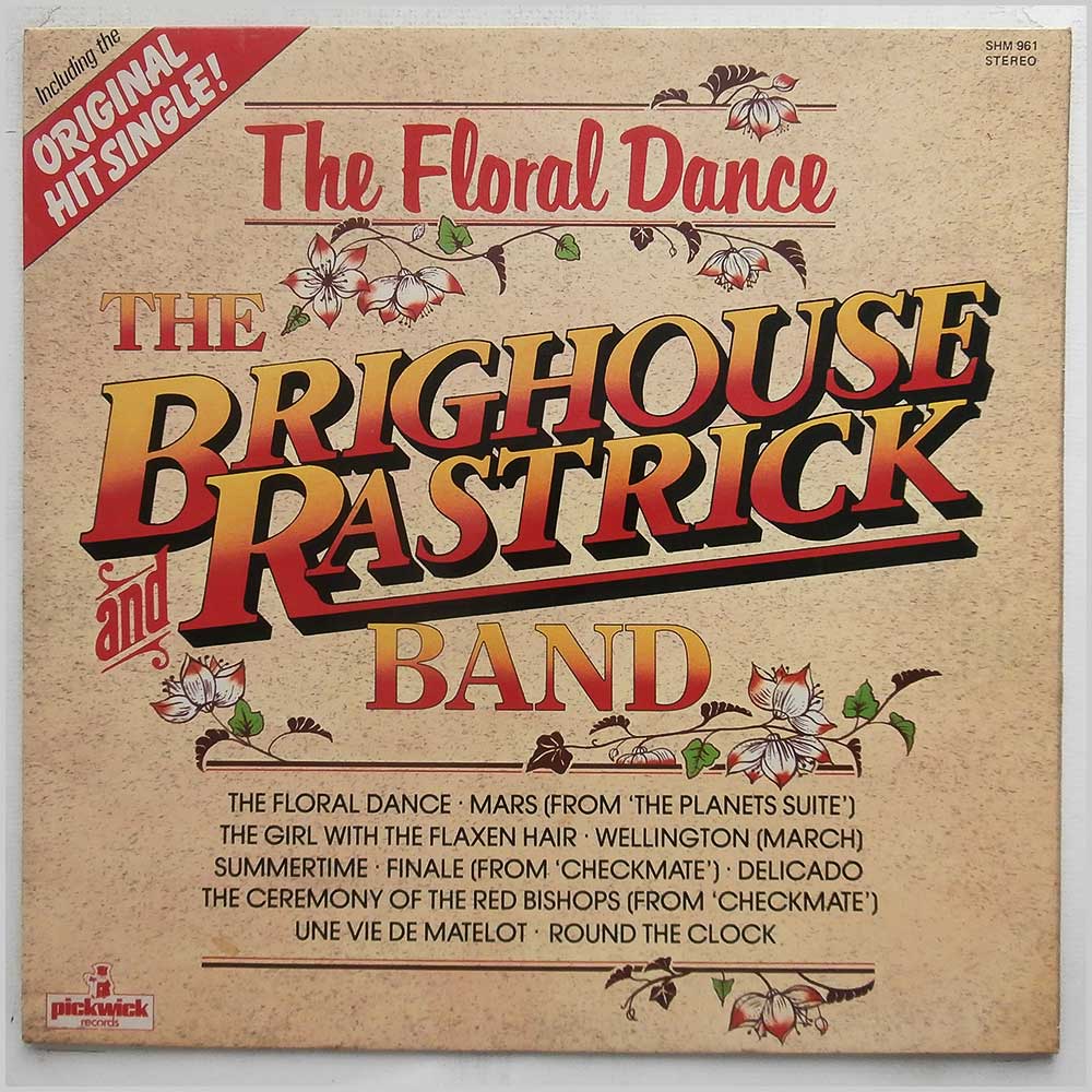 The Brighouse and Rastrick Band - The Floral Dance  (SHM 961) 