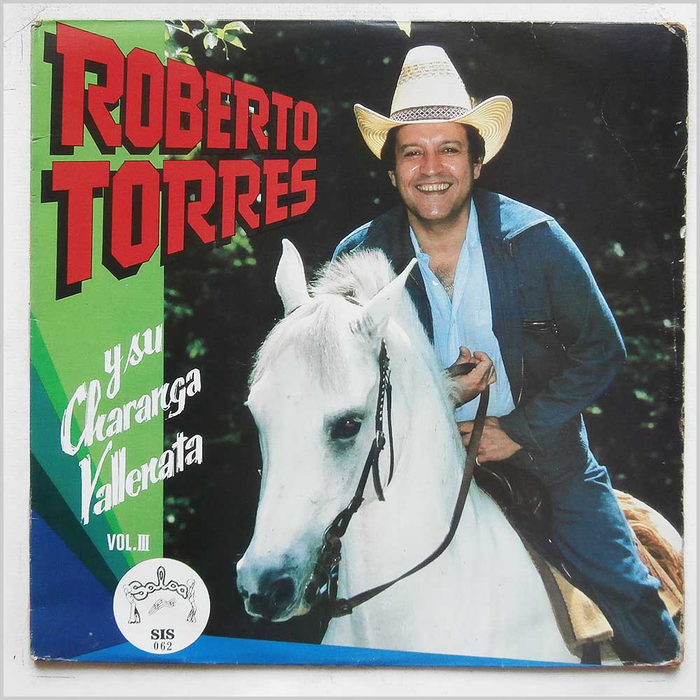Roberto Torres - Roberto Torres Y Su Charanga Vallenata Vol. III  (SIS-062) 