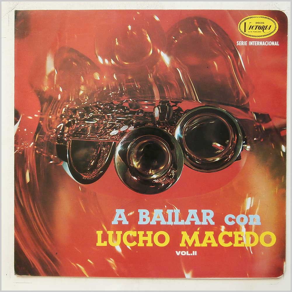 Lucho Macedo Y Su Orquesta - A Bailar Con Lucho Macedo Vol.II  (SIV-7525) 