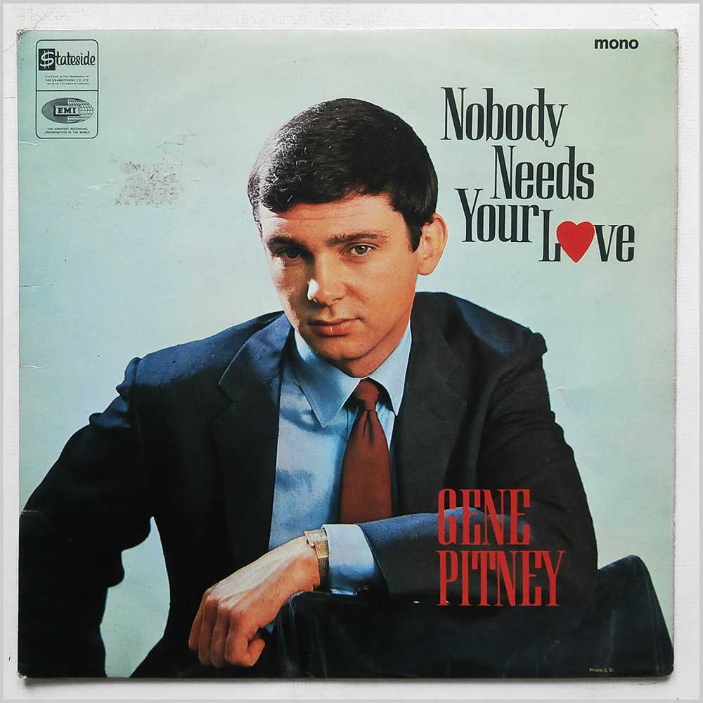 Gene Pitney - Nobody Needs Your Love  (SL 101083) 