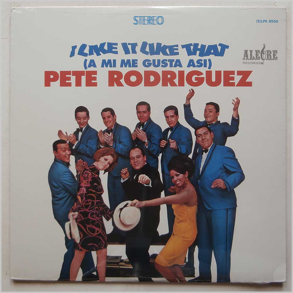Pete Rodriguez Y Su Conjunto - I Like It Like That (A Mi Me Gusta Asi)  ((S)LPA 8550) 