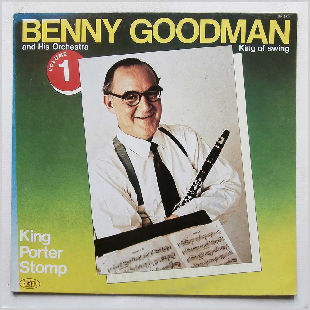 Benny Goodman and His Orchestra - Benny Goodman: Volume 1 King Porter Stomp  (SM 3971) 