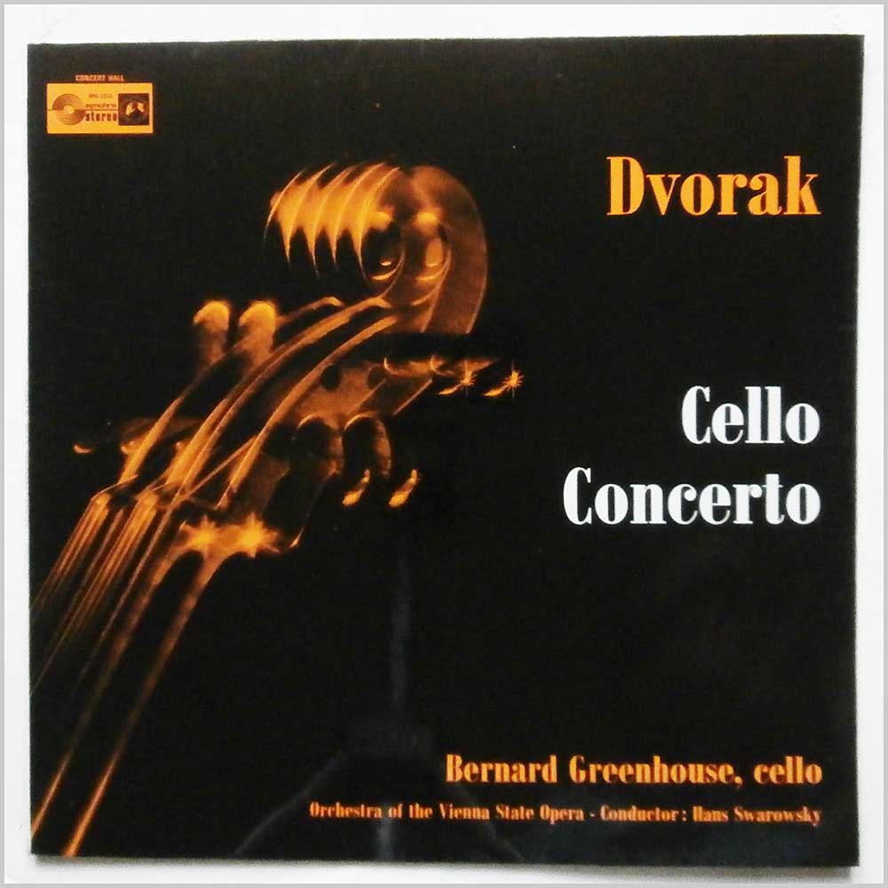 Bernard Greenhouse, Hans Swarowsky, Orchestra of the Vienna State Opera - Antonin Dvorak: Cello Concerto  (SMSA 2322) 