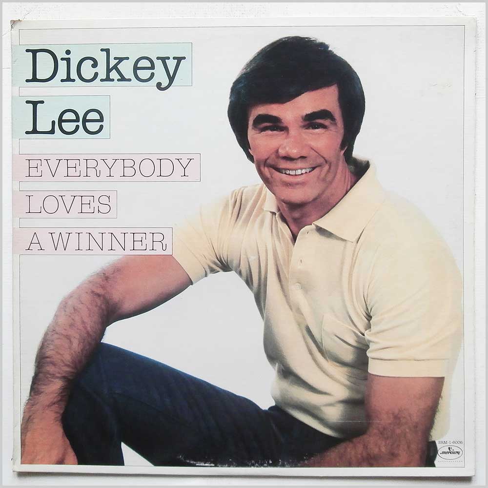 Dickey Lee - Everybody Loves A Winner  (SRM-1-6006) 