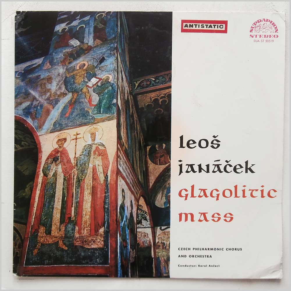 Karel Ancerl, Czech Philharmonic Chorus and Orchestra - Leos Janacek: Glagolitic Mass  (SUA ST 50519) 