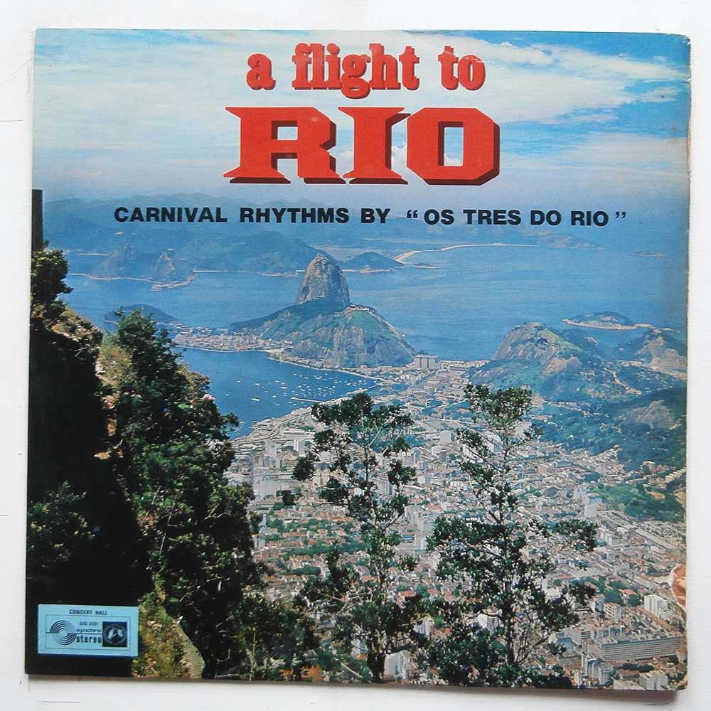 Os Tres Do Rio - A Flight To Rio  (SVS-2431) 