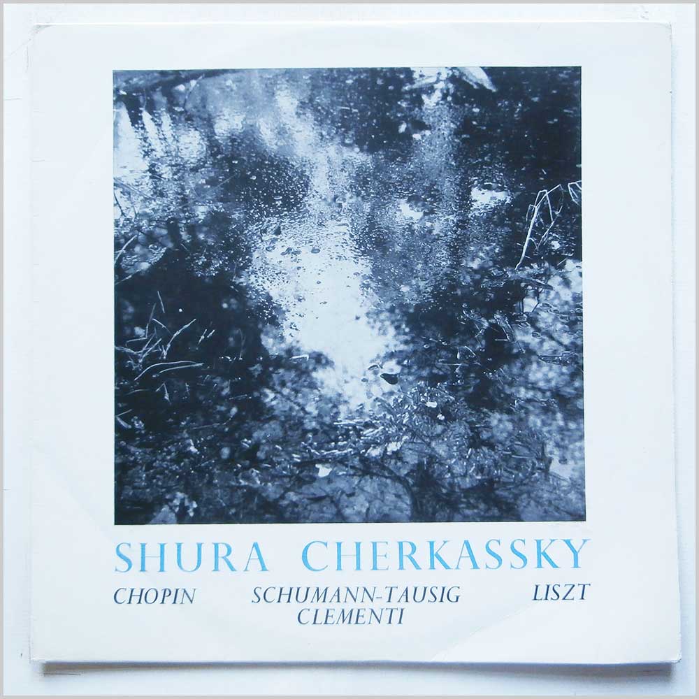 Shura Cherkassky - Piano Recital: Chopin, Schumann, Tausig, Clementi, Liszt  (T247) 
