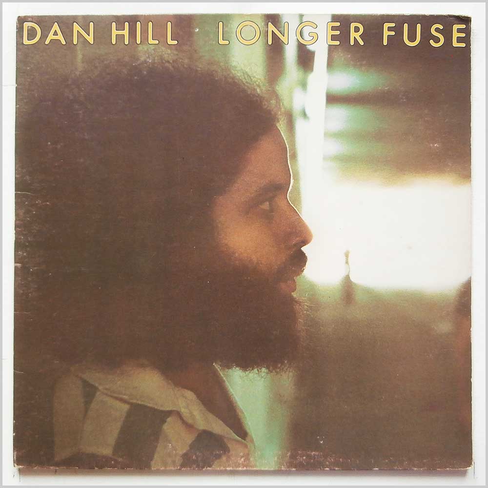 Dan Hill - Longer Fuse  (T-547) 