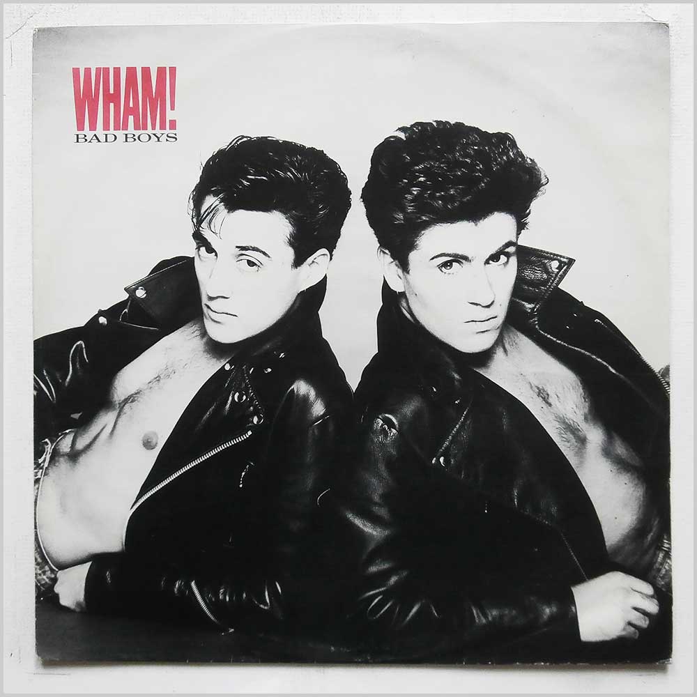 Wham! - Bad Boys  (TA 3143) 