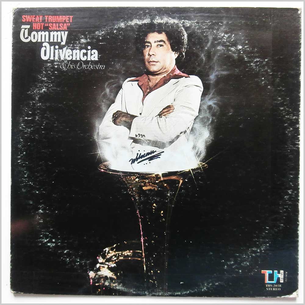 Tommy Olivencia and His Orchestra - Sweat Trumpet Hot Salsa  (THS-2038) 