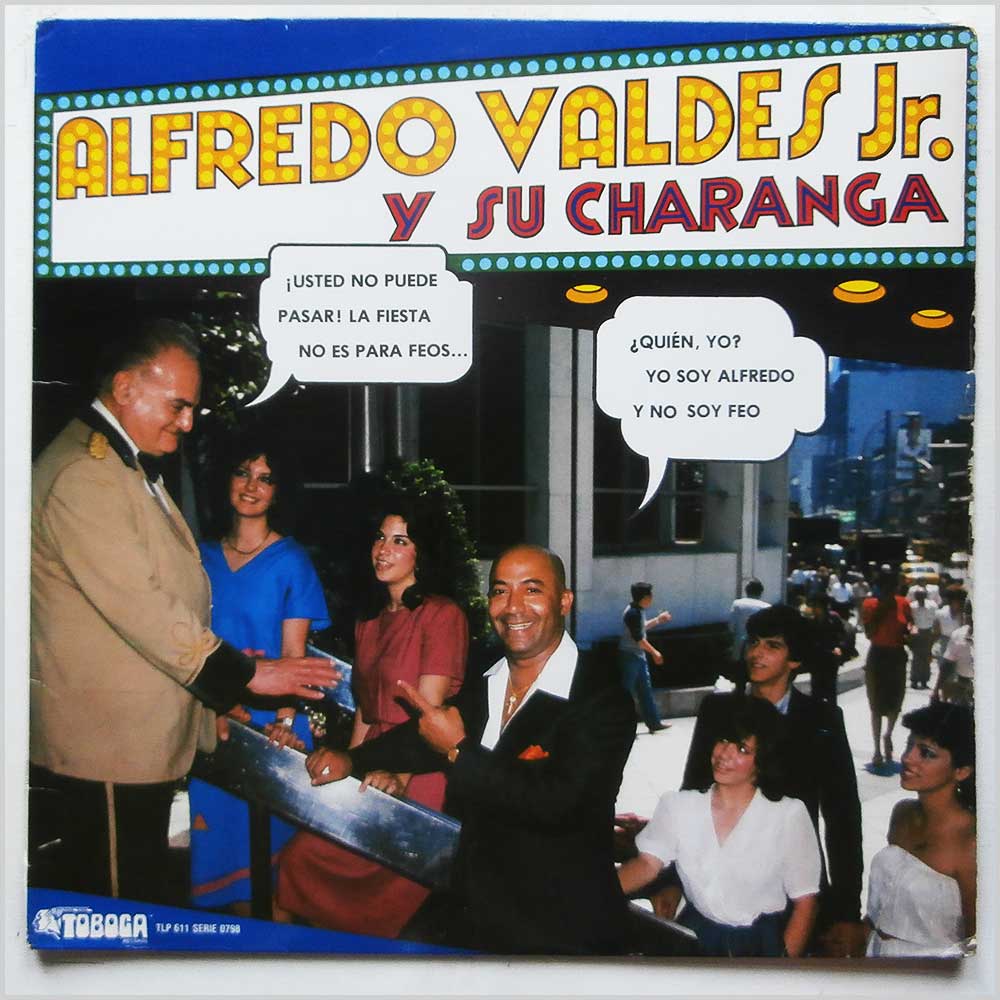 Alfredo Valdes Jr Y Su Charanga - Alfredo Valdes Jr. Y Su Charanga  (TLP 611) 