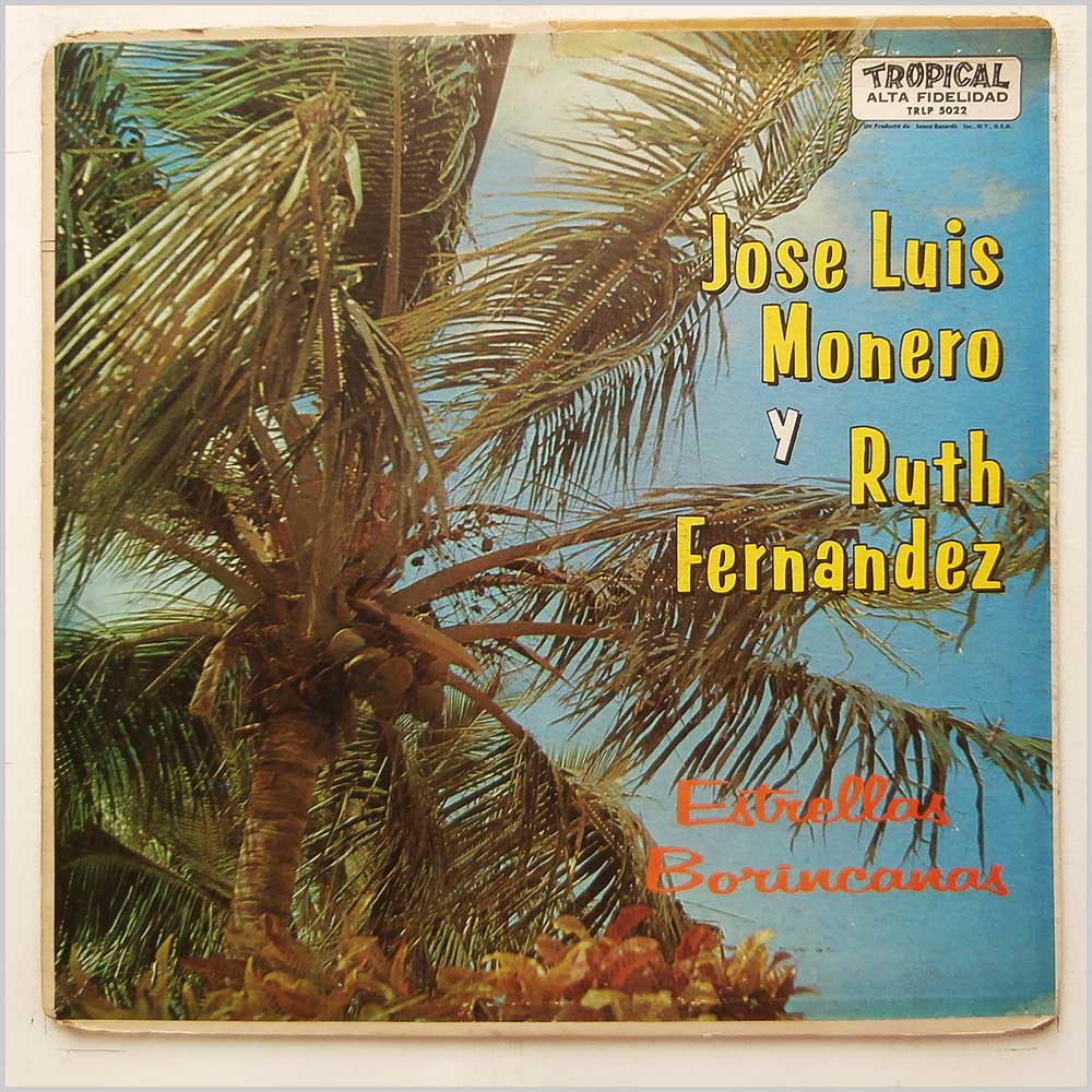 Jose Luis Monero Y Ruth Fernandez - Estrellas Borincanas  (TRLP 5022) 