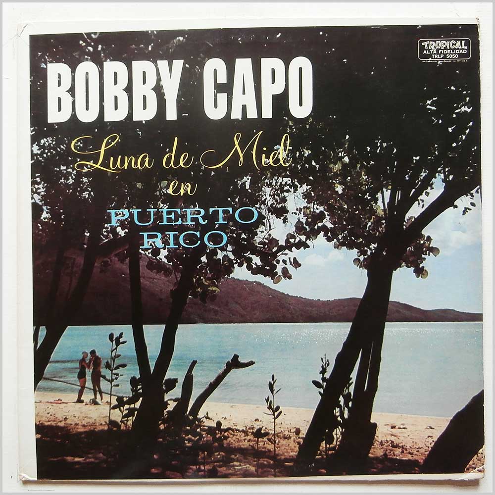 Bobby Capo - Luna De Miel En Puerto Rico  (TRLP 5050) 