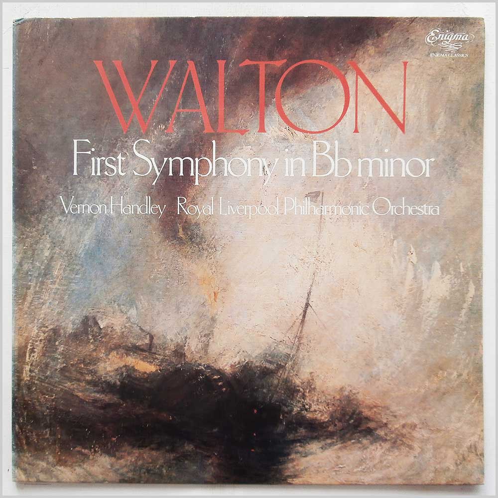 Vernon Handley, The Royal Liverpool Philharmonic Orchestra - Walton: First Symphony In B Flat Minor  (VAR 1054) 