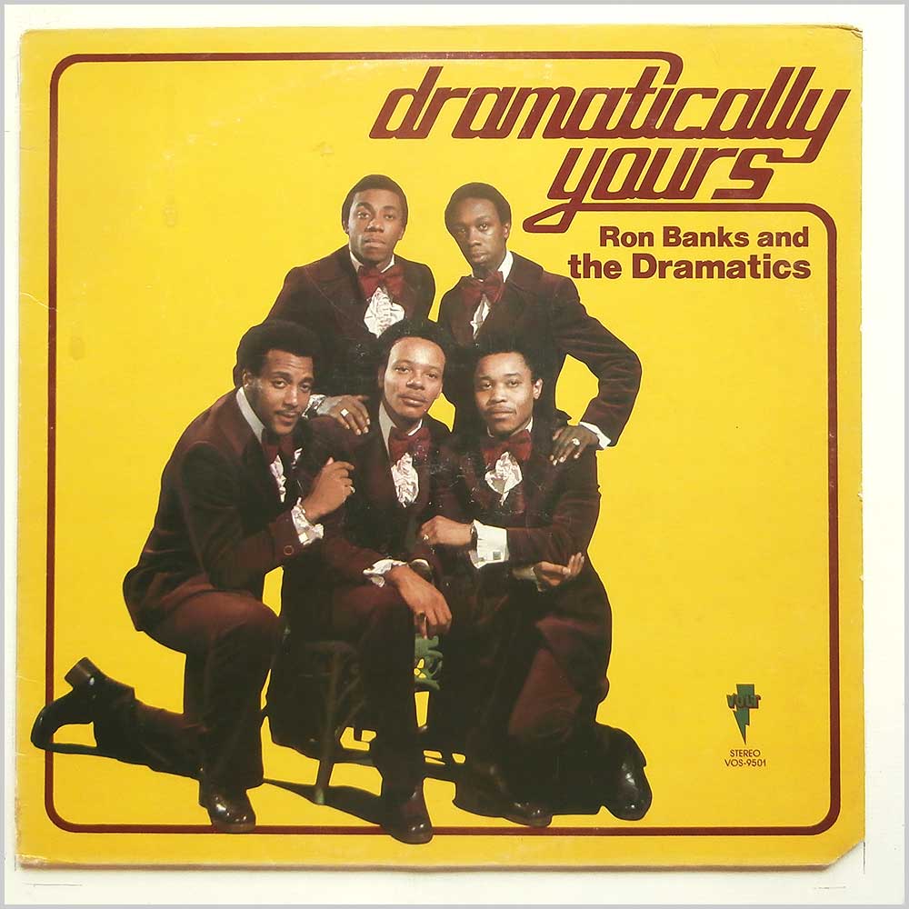 Ron Banks and The Dramatics - Dramatically Yours  (VOS-9501) 