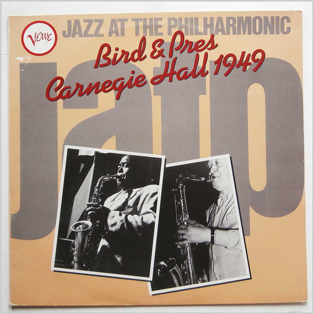 Charlie Parker, Lester Young - Jazz At The Philharmonic Bird and Pres: Carnegie Hall 1949  (VRV 5) 