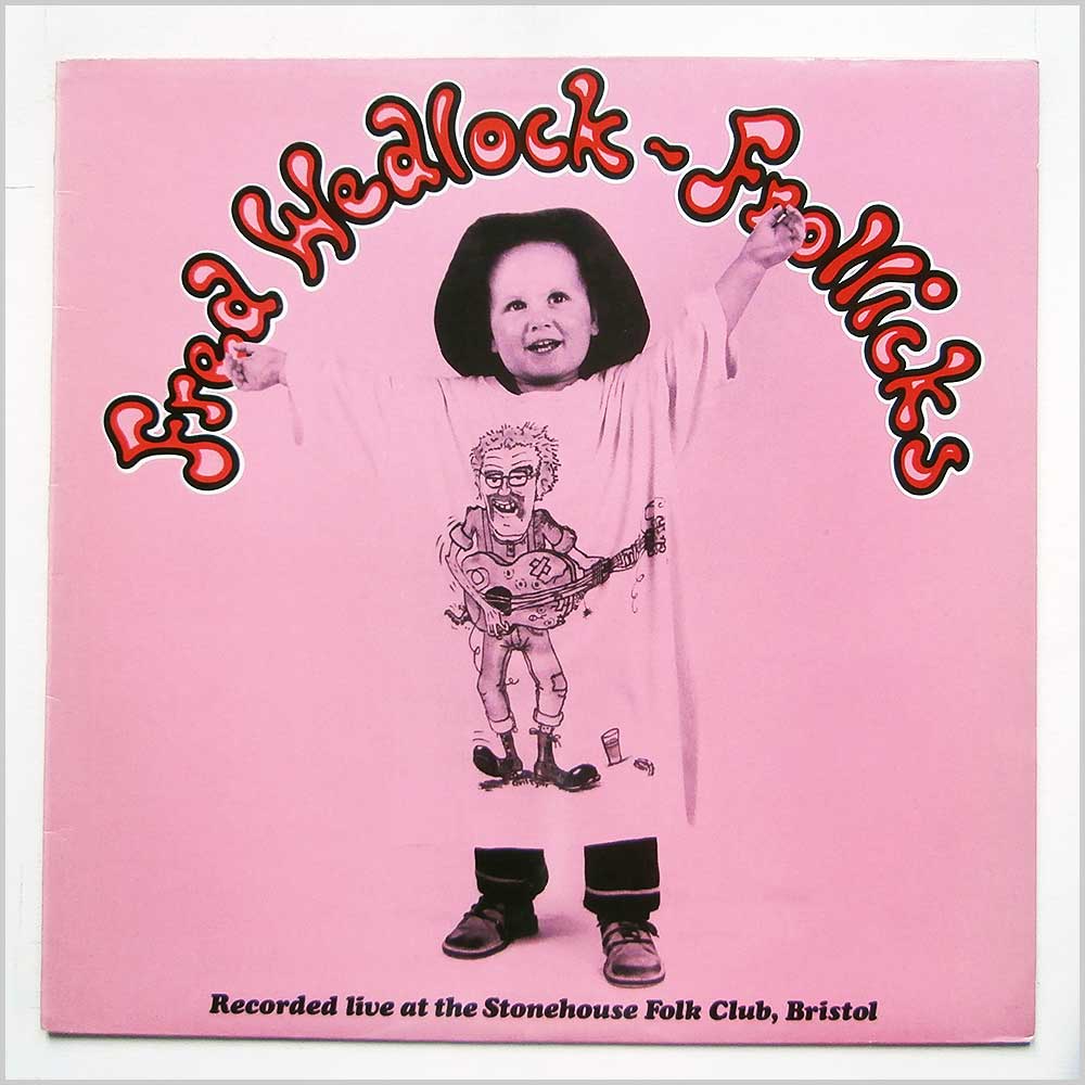 Fred Wedlock - Frollicks  (VTS 20) 