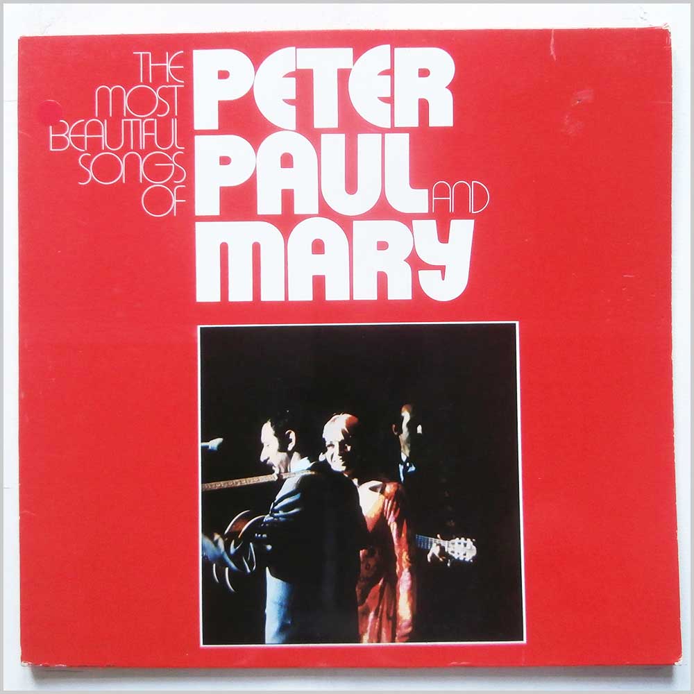 Peter, Paul and Mary - The Most Beautiful Songs Of Peter, Paul and Mary  (WB 66015) 