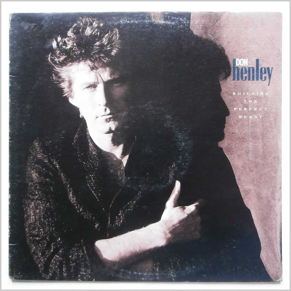 Don Henley - Building The Perfect Beast  (XGHS 24026) 