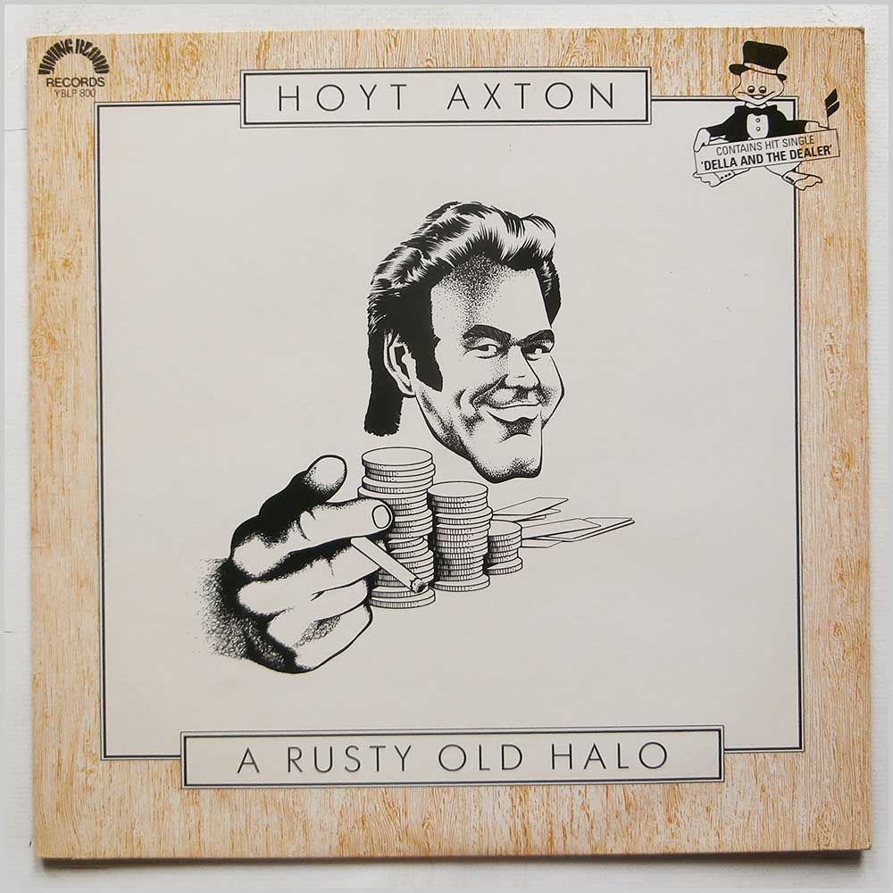 Hoyt Axton - A Rusty Old Halo  (YBLP 800) 