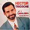 Hector Tricoche - A Corazon Abierto