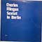 Charles Mingus Sextet - Philharmonie, Berlin November, 1970