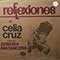 Celia Cruz, Sonora Mantancera - Reflexiones De Celia Cruz Con La Sonora Matancera