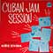 Nino Rivera - Cuban Jam Session under the direction of Nino Rivera Volume 3