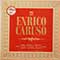 Enrico Caruso - Enrico Caruso: A Historic Recording